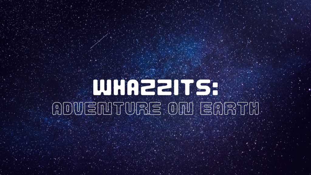 Whazzits: Adventure on Earth artwork
